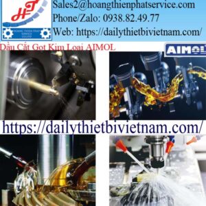 Dầu Cắt Gọt Kim Loại AIMOL